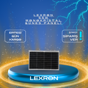 LEXRON 55W MONOKRİSTAL GÜNEŞ PANELİ