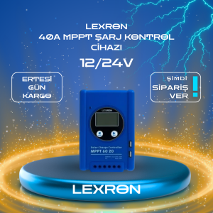 LEXRON 40A MPPT ŞARJ KONTROL CİHAZI
