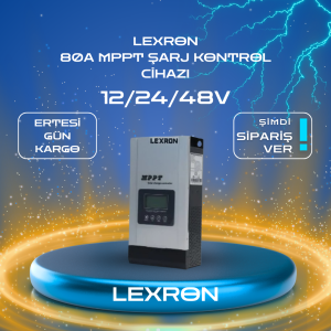 LEXRON 80A MPPT ŞARJ KONTROL CİHAZI
